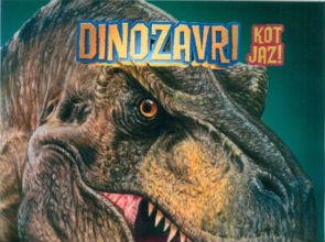 DINOZAVRI KOT JAZ! DINOZAVRI KOT JAZ!